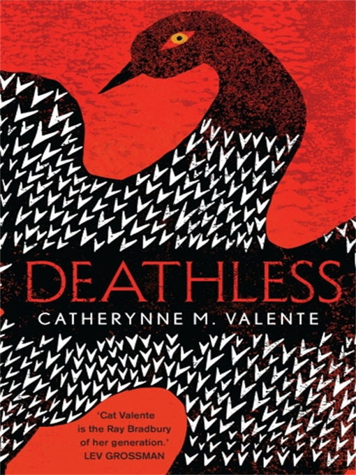 Title details for Deathless by Catherynne M. Valente - Wait list